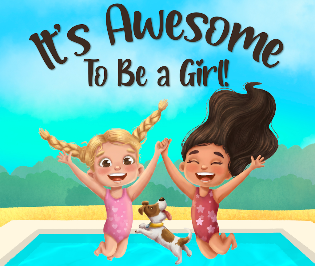 Read more about the article Children’s Book Release – It’s Awesome To Be a Girl!